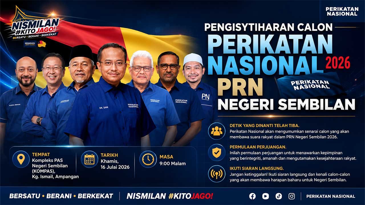 Declaration of Perikatan Nasional Candidates – Negeri Sembil